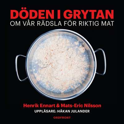 Döden i grytan - Henrik Ennart och Mats-Eric Nilsson.