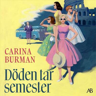 Döden tar semester - Carina Burman.