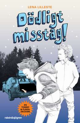 Dödligt misstag - Lena Lilleste.