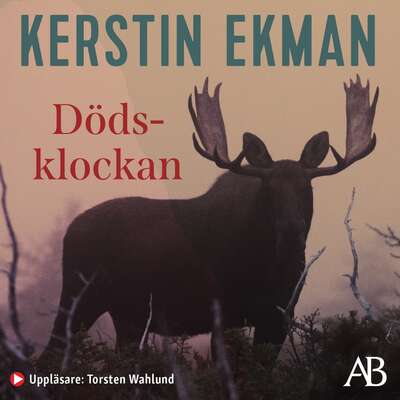 Dödsklockan - Kerstin Ekman.