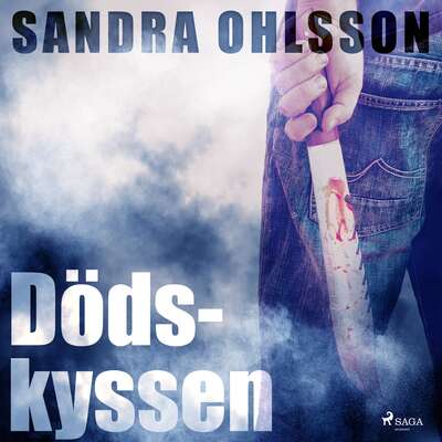 Dödskyssen - Sandra Olsson.