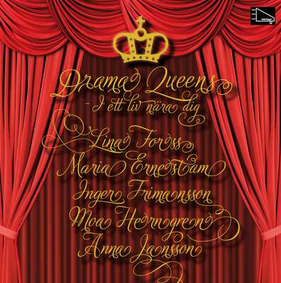 Drama Queens - Maria Ernestam, Inger Frimansson och Lina Forss.