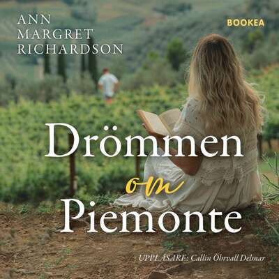 Drömmen om Piemonte - Ann Margret Richardson.