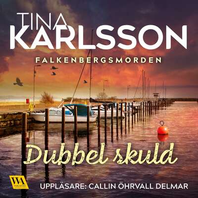 Dubbel skuld - Tina Karlsson.
