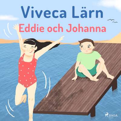 Eddie och Johanna - Viveca Lärn.
