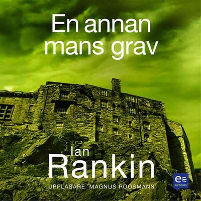 En annan mans grav - Ian Rankin.