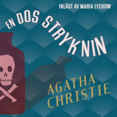 En dos stryknin - Agatha Christie.