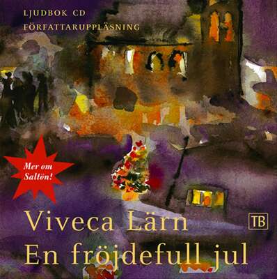 En fröjdefull jul - Viveca Lärn.