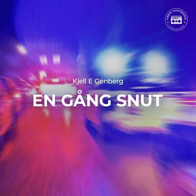 En gång snut - Kjell E. Genberg.