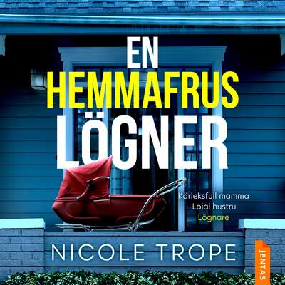 En hemmafrus lögner - Nicole Trope.