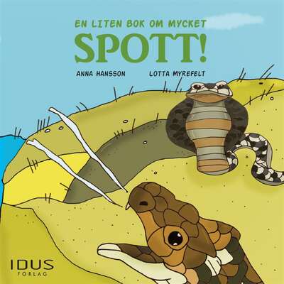 En liten bok om mycket spott! - Anna Hansson.