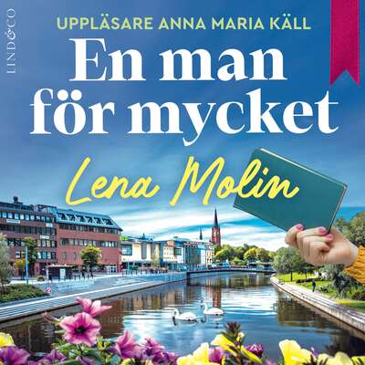 En man för mycket - Lena Molin.
