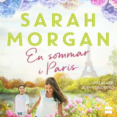 En sommar i Paris - Sarah Morgan.
