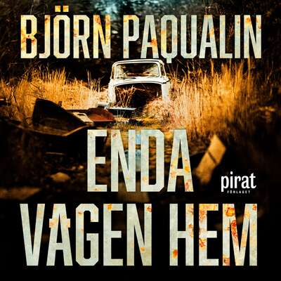 Enda vägen hem - Björn Paqualin.