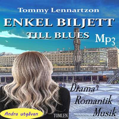 Enkel Biljett till Blues - Tommy Lennartzon.