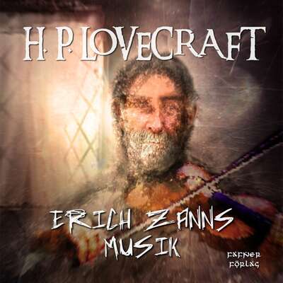 Erich Zanns musik - H. P. Lovecraft.