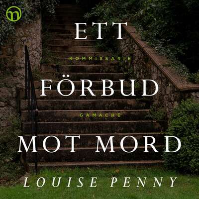 Ett förbud mot mord - Louise Penny.