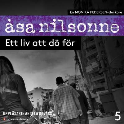 Ett liv att dö för - Åsa Nilsonne.