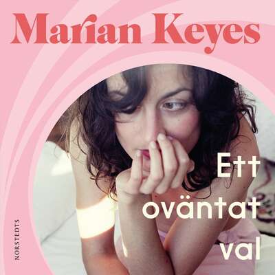 Ett oväntat val - Marian Keyes.