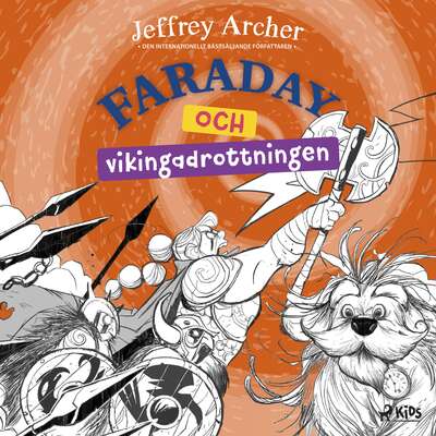 Faraday och vikingadrottningen - Jeffrey Archer.