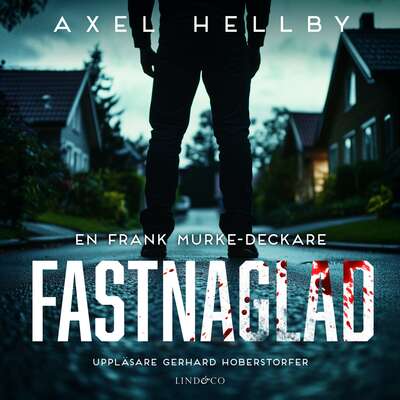 Fastnaglad - Axel Hellby.