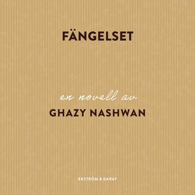 Fängelset - Ghazy Nashwan.