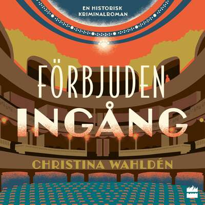 Förbjuden ingång - Christina Wahldén.