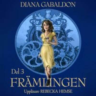 Främlingen - Del 3 - Diana Gabaldon.