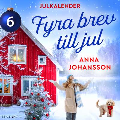 Fyra brev till jul: Lucka 6 - Anna Johansson.