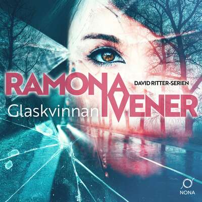 Glaskvinnan - Ramona Ivener.