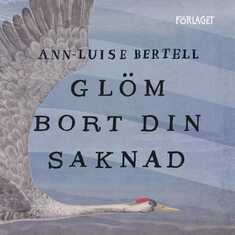 Glöm bort din saknad