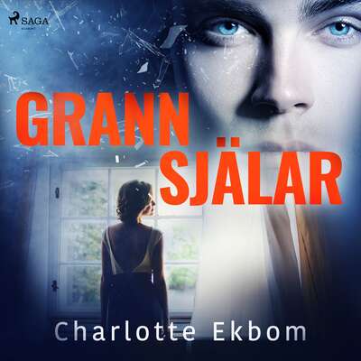 Grannsjälar - Charlotte Ekbom.