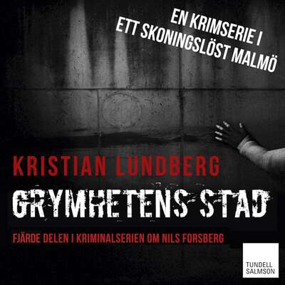 Grymhetens stad - Kristian Lundberg.