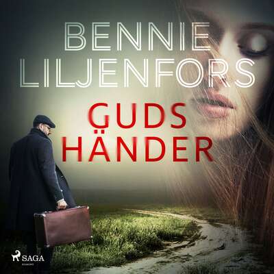 Guds händer - Bennie Liljenfors.