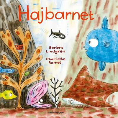 Hajbarnet - Barbro Lindgren.