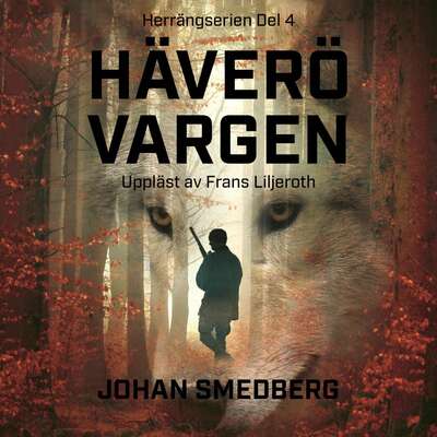 Häverövargen - Johan Smedberg.