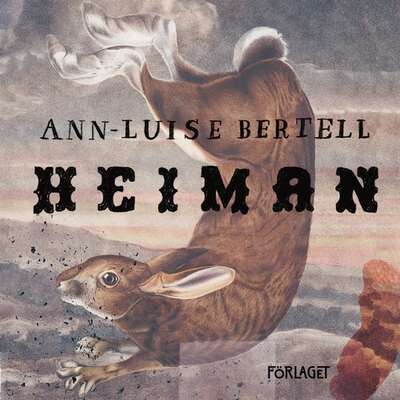 Heiman - Ann-Luise Bertell.