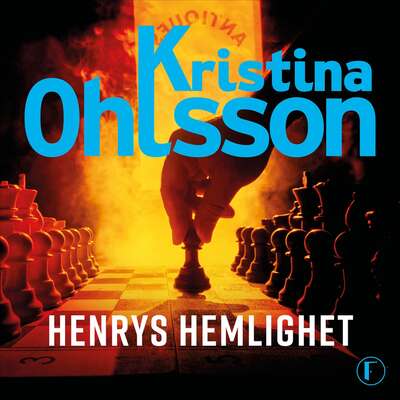 Henrys hemlighet - Kristina Ohlsson.