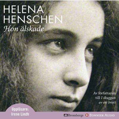 Hon älskade - Helena Henschen.