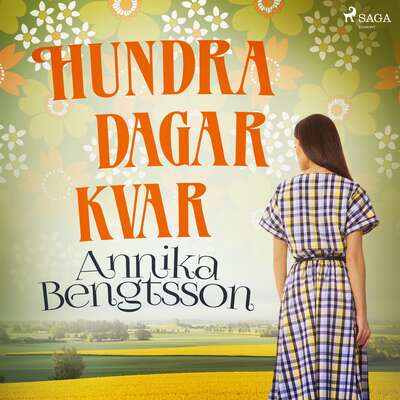 Hundra dagar kvar - Annika Bengtsson.