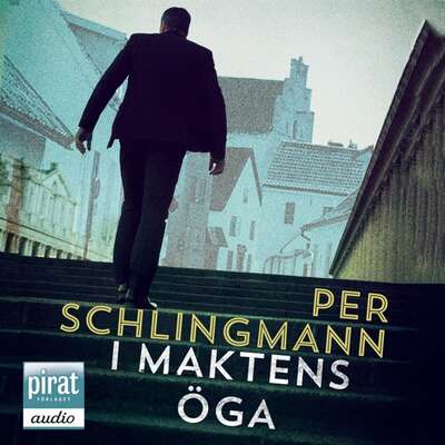 I maktens öga - Per Schlingmann.