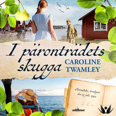 I päronträdets skugga - Caroline Twamley.