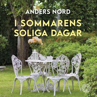 I sommarens soliga dagar - Anders Nord.