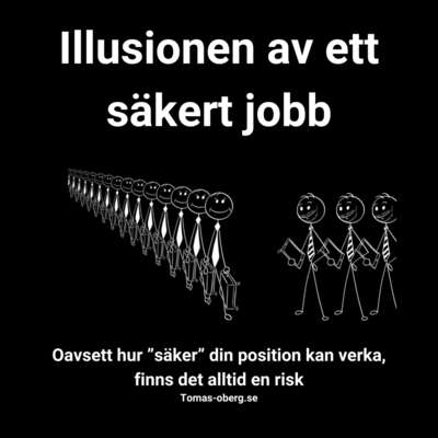 Illusionen av ett säkert jobb - Tomas Öberg.