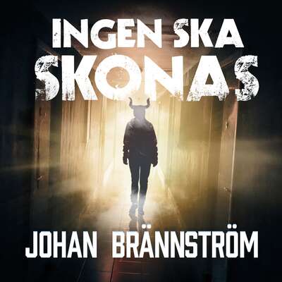 Ingen ska skonas - Johan Brännström.
