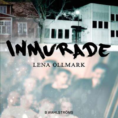 Inmurade - Lena Ollmark.