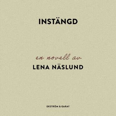 Instängd - Lena Näslund.