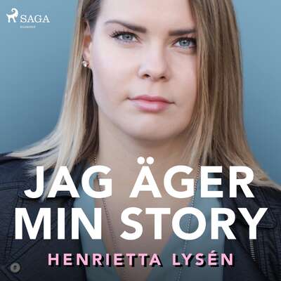 Jag äger min story - Henrietta Lysén.