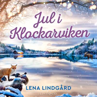 Jul i Klockarviken - Lena Lindgård.