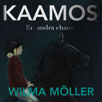 Kaamos. En andra chans - Wilma Möller.